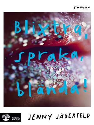 cover image of Blixtra, spraka, blända!